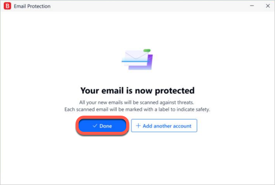 Done - Bitdefender's Email Protection feature